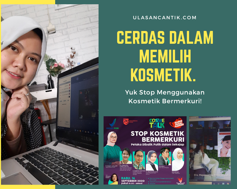 Cerdas dalam Memilih Kosmetik. Yuk Stop Menggunakan Kosmetik Bermerkuri!