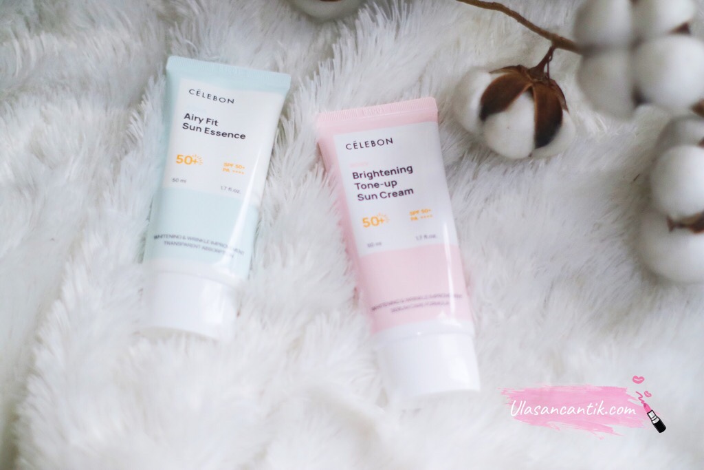 Review Sunscreen Celebon Airy Fit Sun Essence dan Celebon Brightening Tone-Up Sun Cream, Bukan Sekadar Sunscreen